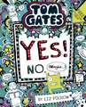 Tom Gates 08: Tom Gates: Yes! No. (Maybe...)