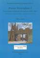 Roman Birmingham 4: Excavations at Metchley Roman Fort 2004-2005