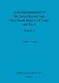 A Re-Interpretation of the Later Bronze Age Metalwork Hoards of Essex and Kent, Volume I