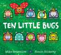 Ten Little Bugs