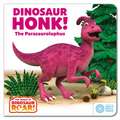 The World of Dinosaur Roar!: Dinosaur Honk! The Parasaurolophus: Book 9