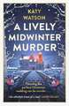 A Lively Midwinter Murder