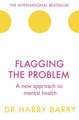 Flagging the Problem