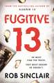 Sinclair, R: Fugitive 13