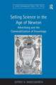 Selling Science in the Age of Newton: Advertising and the Commoditization of Knowledge