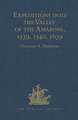 Expeditions into the Valley of the Amazons, 1539, 1540, 1639