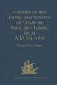 History of the Imams and Seyyids of 'Oman by Salil-ibn-Razik, from A.D. 661-1856