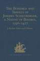 The Bondage and Travels of Johann Schiltberger, a Native of Bavaria, in Europe, Asia, and Africa, 1396-1427