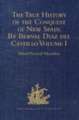 The True History of the Conquest of New Spain. By Bernal Diaz del Castillo, One of its Conquerors: From the Exact Copy made of the Original Manuscript. Edited and published in Mexico by Genaro García. Volume I