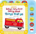 Baby's Very First Noisy Book Things That Go