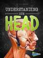 Understanding Our Head