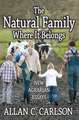 The Natural Family Where it Belongs: New Agrarian Essays