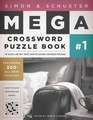 Simon & Schuster Mega Crossword Puzzle Book: Series 1