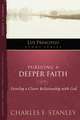 Pursuing a Deeper Faith: Develop a Closer Relationship with God