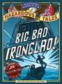 Big Bad Ironclad!