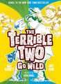 The Terrible Two Go Wild