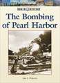 The Bombing of Pearl Harbor