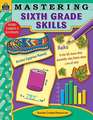 Mastering Sixth Grade Skills: Activities to Help Move You Through the Day!