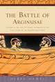 The Battle of Arginusae – Victory at Sea and Its Tragic Aftermath in the Final Years of the Peloponnesian War