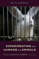 Experimenting with Humans and Animals – From Aristotle to CRISPR, second edition