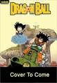 Dragon Ball Chapter Book, Volume 9: Is This the End?