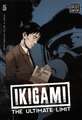 Ikigami: The Ultimate Limit, Vol. 5