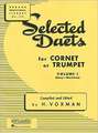 Selected Duets for Cornet or Trumpet, Volume I (Easy to Medium)