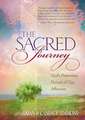 The Sacred Journey: God's Relentless Pursuit of Our Affection