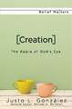 Creation: The Apple of God's Eye