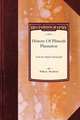 History of Plimoth Plantation: From the Original Manuscript, with a Report of the Proceedings Incident to the Return of the Manuscript to Massachuset