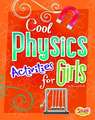 Cool Physics Activities for Girls