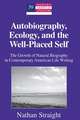 Autobiography, Ecology, and the Well-Placed Self