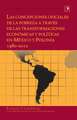 Las Concepciones Oficiales de La Pobreza a Traves de Las Transformaciones Economicas y Politicas En Mexico y Polonia. 1980-2012: Artful Thinking, Learning, Teaching, and Research