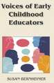 Voices of Early Childhood Educators