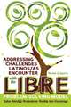 Addressing Challenges Latinos/as Encounter with the LIBRE Problem-Solving Model