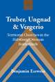 Truber, Ungnad & Vergerio