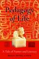 Pedagogy of Life