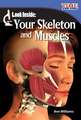 Look Inside: Your Skeleton and Muscles (Early Fluent Plus)