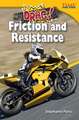 Drag! Friction and Resistance