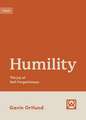 Humility – The Joy of Self–Forgetfulness