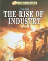 The Rise of Industry: 1700-1800