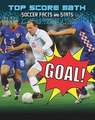 Goal!: Soccer Facts and Stats