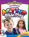 Active Bible Play