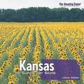 Kansas: The Sunflower State