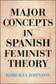 Major Concepts in Spanish Feminist Theory