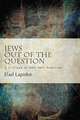 Jews Out of the Question