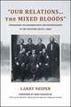 "our Relations...the Mixed Bloods": Indigenous Transformation and Dispossession in the Western Great Lakes