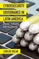 Cybersecurity Governance in Latin America