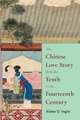 The Chinese Love Story from the Tenth to the Fourteenth Century