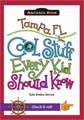 Tampa, FL: Cool Stuff Every Kid Should Know